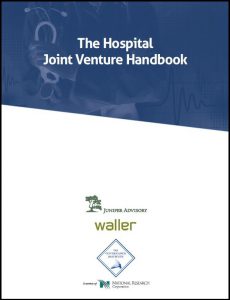 The Hospital Joint Venture Handbook